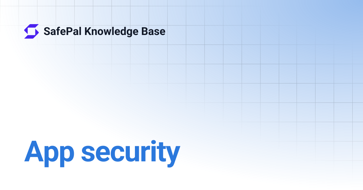 App security | SafePal Knowledge Base